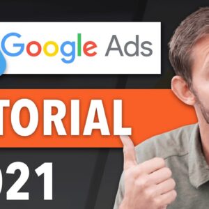 COMPLETE Google Ads Tutorial For Beginners