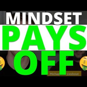 How A Mindset Shift Is Starting To Payoff