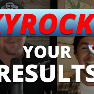 How to SKYROCKET Results