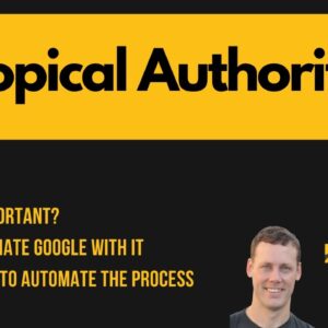 Topical Authority | How To Grow Your Rankings With Topical Authority SEO 2022