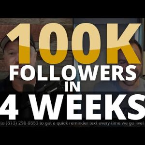 100K Followers In 4 WEEKS - Here's How!