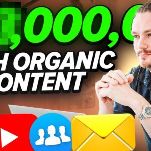 I Used THESE 11 Posts To Sell Millions With Organic Content Marketing!