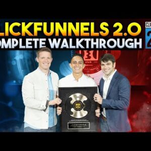 Clickfunnels 2.0 Tutorial & Step-By-Step Complete Walkthrough for Beginners