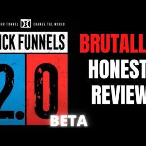 ClickFunnels 2.0 Beta –  BRUTALLY HONEST REVIEW