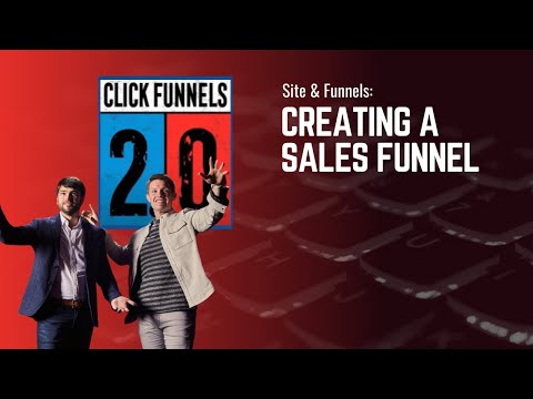 Creating a Sales Funnel in ClickFunnels 2.0
