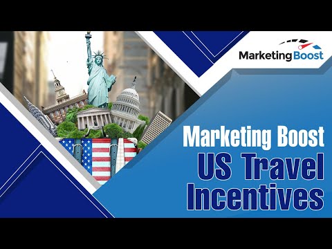 Marketing Boost US Travel Incentives