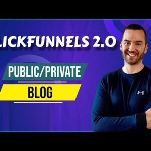 ClickFunnels 2.0 Public Or Private Blog (How To Change The Settings)