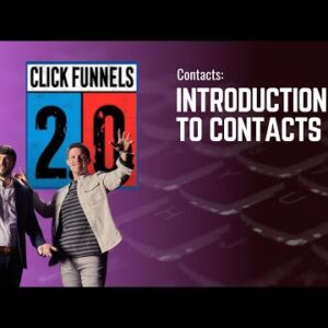 Introduction to Contacts in ClickFunnels 2.0