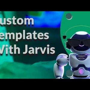 How to Make and Use Custom Templates With Jarvis AI