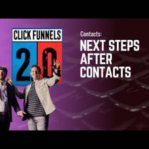 Next Steps After Contacts in ClickFunnels 2.0