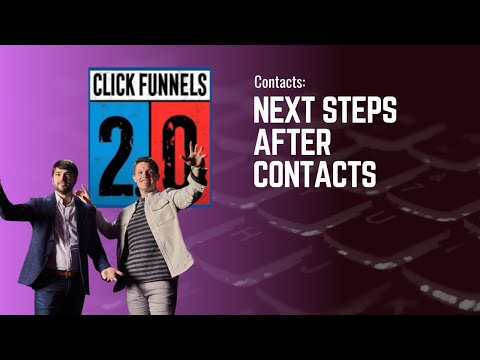Next Steps After Contacts in ClickFunnels 2.0