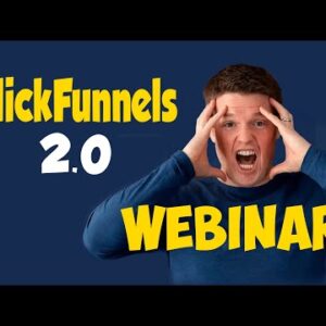 ClickFunnels 2.0: How to Make a Perfect Webinar