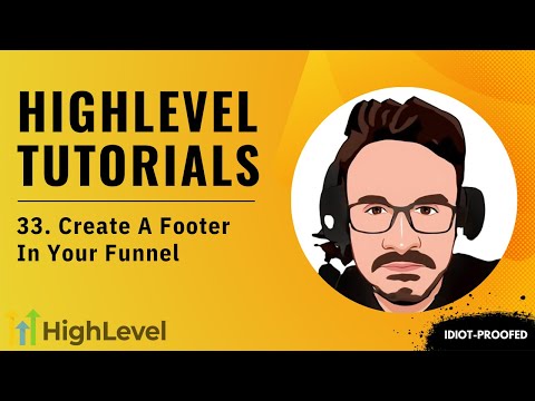 GoHighLevel Tutorial For Beginners – 33. How To Create A Footer Using GoHighLevel Funnel Builder