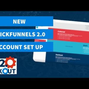 New ClickFunnels 2.0 Account Set Up