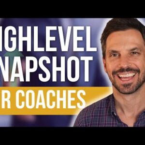 Go High Level Snapshot For Coaches   GHL Coaching Snapshot Review