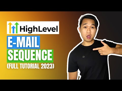 GoHighLevel E-mail Sequence Step by Step Tutorial 2023 + BONUS and Free Gifts