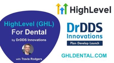 GoHighLevel (GHL) for Dental by DrDDS Innovations – Overview of Integration and Offerings