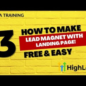 Create Lead Magnet and Landing Page with GoHighLevel