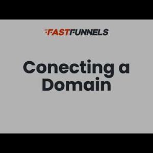How to Connect Your Own Domain Name in Fast Funnels