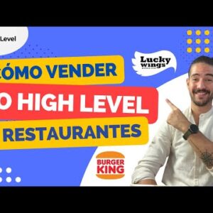 CÃ³mo Vender GHL a Restaurantes – Go High Level en EspaÃ±ol