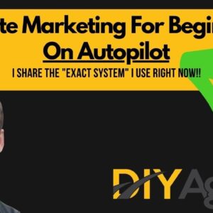 Affiliate Marketing For Beginners On Autopilot