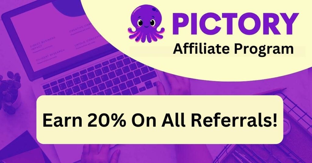 Pictory Affiliate Program: Boost Your Income through Referrals
